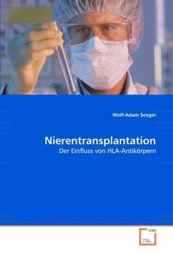 portada Nierentransplantation: Der Einfluss von HLA-Antikörpern