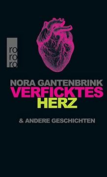 portada Verficktes Herz & Andere Geschichten. Rororo; 63039 (in German)