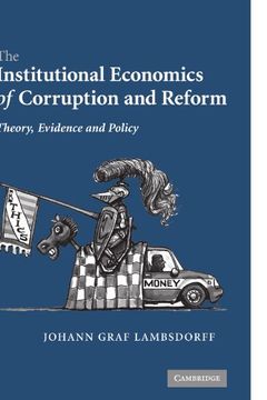portada The Institutional Economics of Corruption and Reform: Theory, Evidence and Policy
