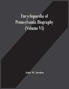 portada Encyclopaedia of Pennsylvania Biography (Volume vi) (en Inglés)