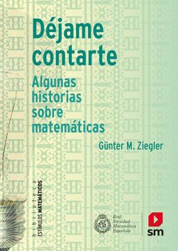portada Déjame Contarte: Algunas Historias Sobre Mátemáticas (Estímulos Matemáticos) (in Spanish)