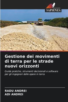 portada Gestione dei movimenti di terra per le strade nuovi orizzonti (in Italian)
