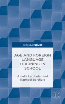 portada Age and Foreign Language Learning in School (en Inglés)