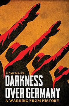 portada Darkness Over Germany: A Warning from History