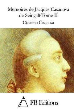 portada Mémoires de Jacques Casanova de Seingalt-Tome II (en Francés)