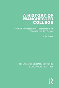 portada A History of Manchester College (Routledge Library Editions: Education 1800-1926) (en Inglés)