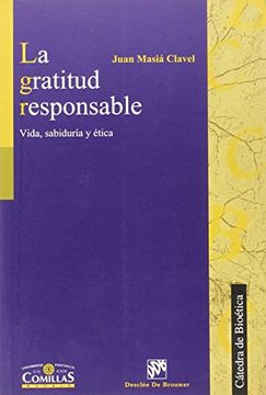 portada La Gratitud Responsable: Vida, Sabiduría y Ética (in Spanish)