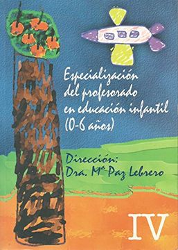 portada Curso de Especializacion del Profesorado en Educacion Infantil (0 a 6 Años): Unidades Didacticas (Modulo iv)