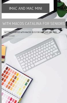 portada iMac and Mac Mini with MacOS Catalina: Getting Started with MacOS 10.15 For (in English)