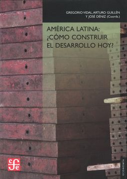 portada America Latina: Como Construir el Desarrollo hoy