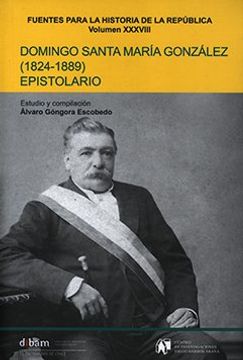 portada Domingo Santa María González (1824-1889) : epistolario