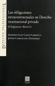 portada Las Obligaciones Extracontractuales en Derecho Internacional Privado: El Reglamento "Roma ii" (in Spanish)