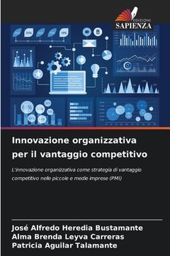 portada Innovazione organizzativa per il vantaggio competitivo (en Italiano)