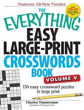 portada the everything easy large-print crosswords book, volume v: 150 easy crossword puzzles in large print (en Inglés)