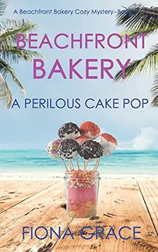 portada Beachfront Bakery: A Perilous Cake pop (a Beachfront Bakery Cozy Mystery-Book 3) (en Inglés)