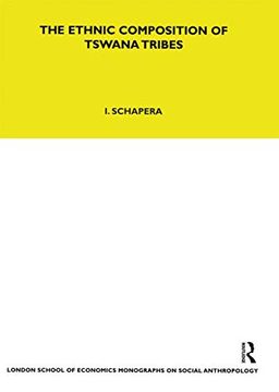 portada The Ethnic Composition of Tswana Tribes (Lse Monographs on Social Anthropology) (en Inglés)
