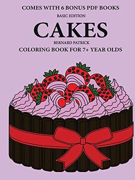 portada Coloring Book for 7+ Year Olds (Cakes) (in English)