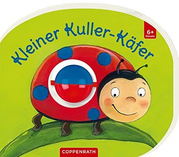 portada Mein Erstes Kugelbuch: Kleiner Kuller-Käfer (en Alemán)