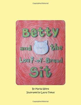 portada Betty and the Loaf-of-Bread Sit