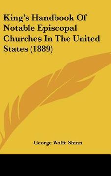 portada king's handbook of notable episcopal churches in the united states (1889) (in English)