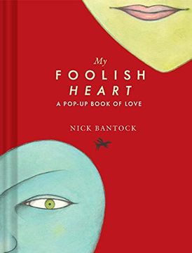 portada My Foolish Heart: A Pop-Up Book of Love
