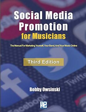 portada Social Media Promotion for Musicians - Third Edition: The Manual for Marketing Yourself, Your Band, and Your Music Online (in English)