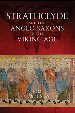 portada Strathclyde and the Anglo-Saxons in the Viking Age (en Inglés)