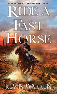portada Ride a Fast Horse (a Captain tom Skinner Western) (en Inglés)