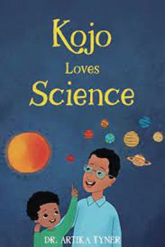 portada Kojo Loves Science (Leaders are Readers) [no Binding ] (en Inglés)