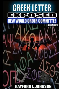 portada Greek Letter Exposed: New World Order Committee (Thug Mentality Exposed) (Volume 3)