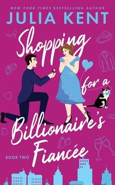 portada Shopping for a Billionaire's Fiancee (en Inglés)