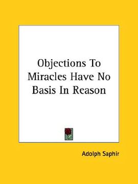 portada objections to miracles have no basis in reason (in English)