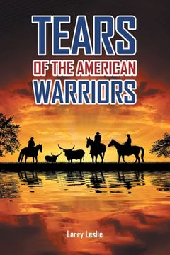 portada Tears of the American Warriors (in English)