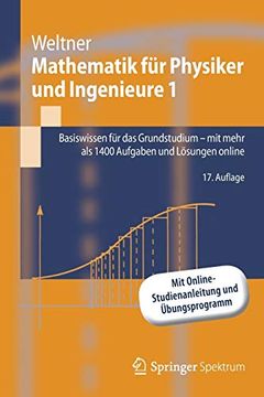 portada Mathematik für Physiker und Ingenieure 1: Basiswissen für das Grundstudium - mit Mehr als 1400 Aufgaben und Lösungen Online (en Alemán)