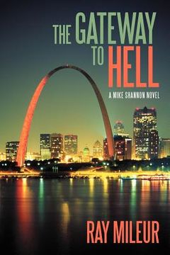 portada the gateway to hell: a mike shannon novel (en Inglés)