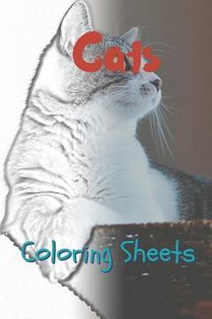 portada Cat Coloring Sheets: 30 Cat Drawings, Coloring Sheets Adults Relaxation, Coloring Book for Kids, for Girls, Volume 6