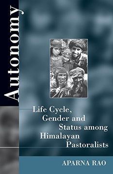 portada Autonomy: Life Cycle, Gender, and Status Among Himalayan Pastoralists (en Inglés)