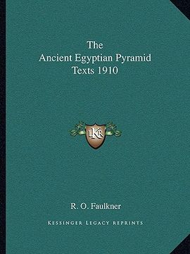 portada the ancient egyptian pyramid texts 1910 (en Inglés)