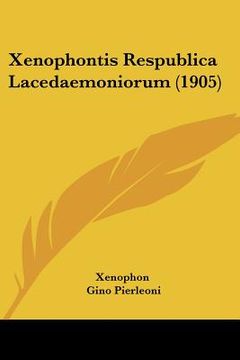 portada xenophontis respublica lacedaemoniorum (1905) (en Inglés)