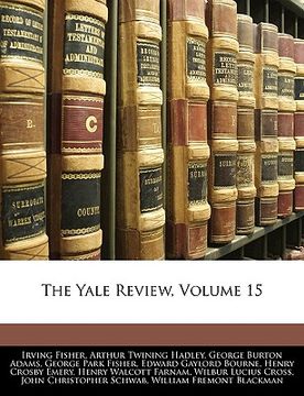 portada the yale review, volume 15 (in English)