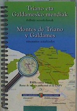 portada Triano eta Galdamesko Mendiak, Ibilbide Seinmedunak = Montes de t Riano y Galdames, Itinerarios Señalados (in Spanish)