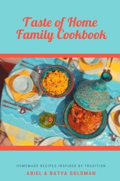 portada Taste of Home Family Cookbook: Homemade Recipes Inspired by Tradition