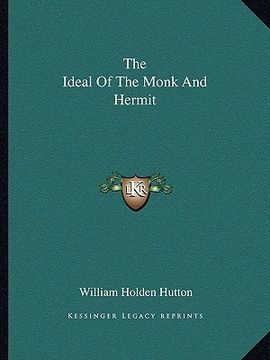 portada the ideal of the monk and hermit