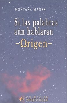 portada Si las Palabras aun Hablaran: Origen (in Spanish)