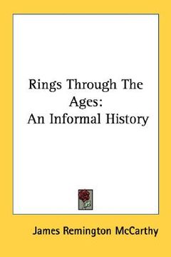 portada rings through the ages: an informal history (en Inglés)