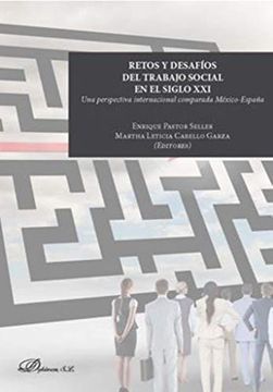 portada Retos y Desafíos del Trabajo Social en el Siglo Xxi. Una Perspectiva Internacional Comparada México-España