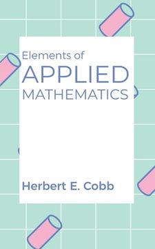 portada Elements of Applied Mathematics (en Inglés)