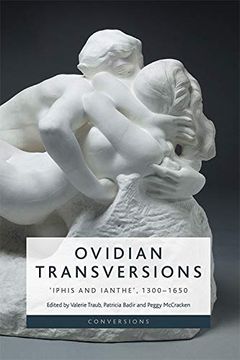 portada Ovidian Transversions: 'iphis and Ianthe', 1350-1650 (Conversions) (en Inglés)