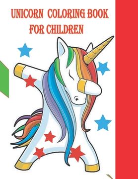 portada unicorn coloring book: for children (en Inglés)