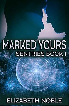 portada Marked Yours (Sentries) (en Inglés)